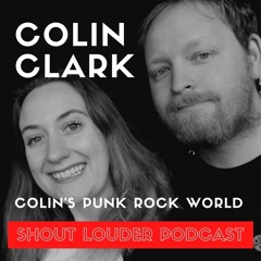 S3 E6: Colin Clark from Colin's Punk Rock World