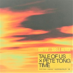 Tale Of Us & Pete Tong Feat. Jules Buckley - Time (Orffee + Abele Remix)