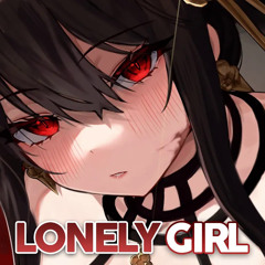 Nightcore - Lonely Girl - (Lyrics)