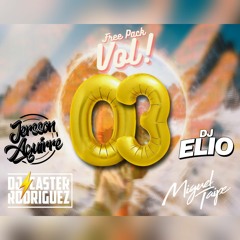 PACK VOL 03 - [DJ Miguel Taipe / Dj Caster R. / Dj Elio / Deejay Jersson Aguirre] - 2021