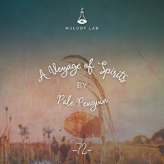 A Voyage of Spirits by Pale Penguin ⚗ VOS 072