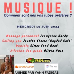 MUSIQUE 190 - 19 06 24 - "Message personnel" (Françoise Hardy) / "Calling you" (Bagdad Café)