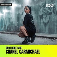 Spotlight Mix: Chanel Carmichael