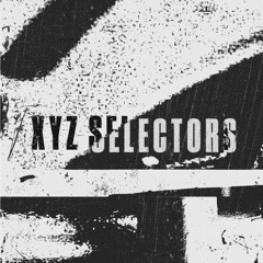XYZ Selectors - Mix Series Archive