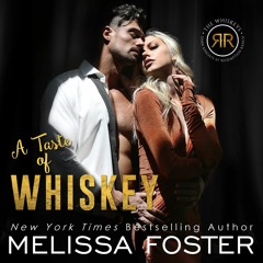 A Taste Of Whiskey by Melissa Foster, Narrated by Aiden Snow and Savannah Peachwood