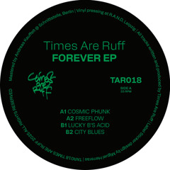 PREMIERE: Times Are Ruff - Freeflow [Times are Ruff]