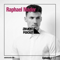 Awen Podcast - Raphael Mader // #Episode13
