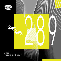 Amber Muse Radio Show #289 with Taran & Lomov set from Das Boot // 17 June 2022