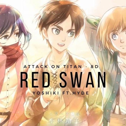 Red Swan - (letra da música) - Attack On Titan (Shingeki No Kyojin