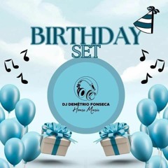 MY BIRTHDAY SET   - DJ DEMÉTRIO -  01 MAY 24