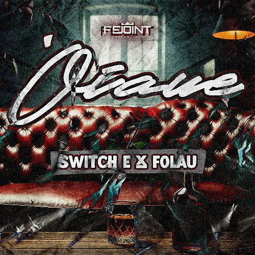 Fejoint, Switch. E & Folau - 'Oiaue