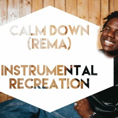 Rema - Calm Down - Instrumental recreation
