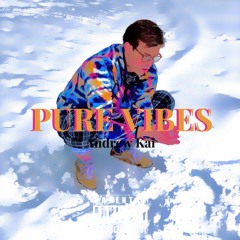 PURE VIBES