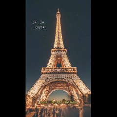 김승훈 & 배진영 - Paris In The Rain
