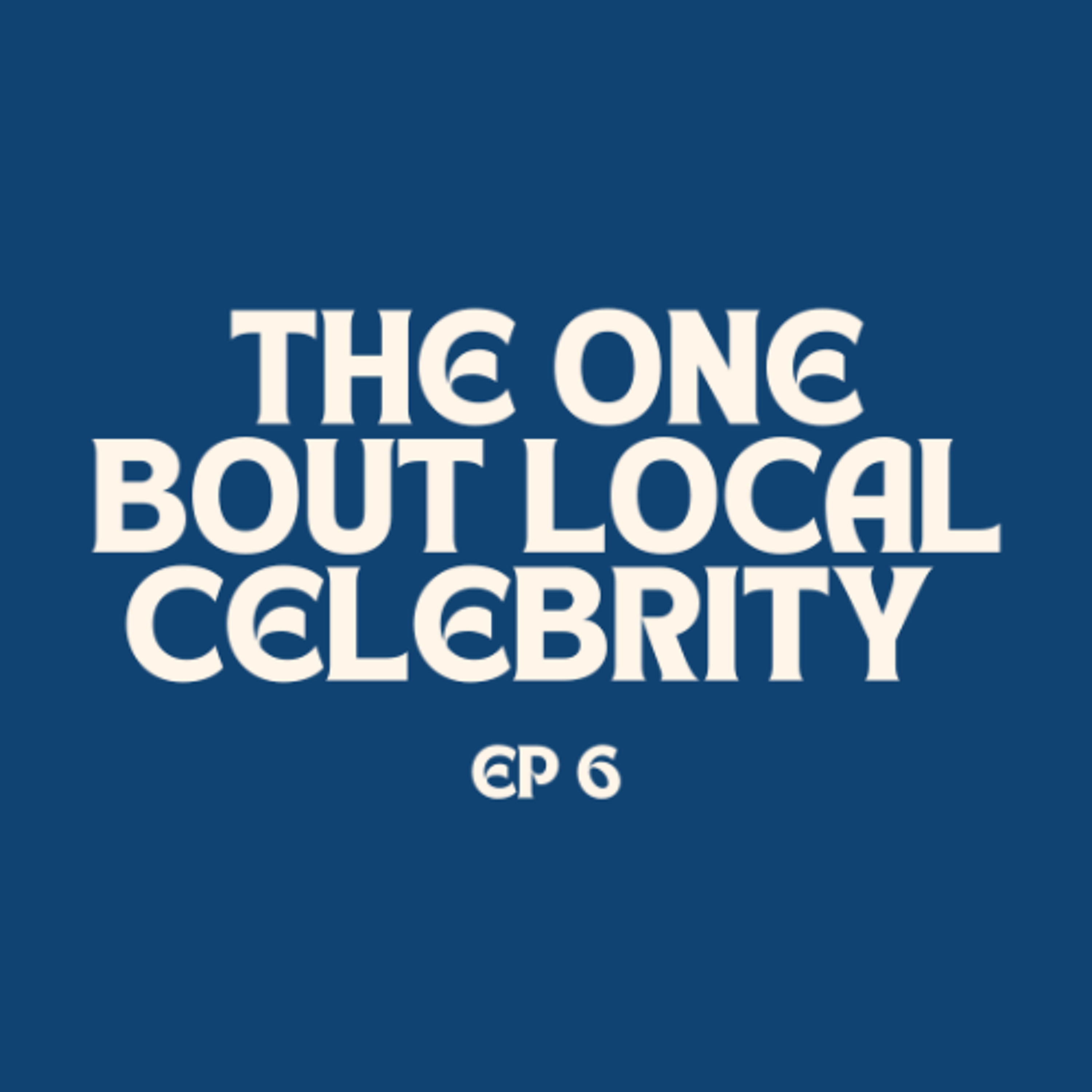 The One Bout Local Celebs w/ Ty Burrows | Culture Quest S3E5 episode artwork