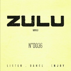 ZULU WORLD / EP.0036 / NAWFEL