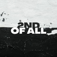Second of all (original mix)