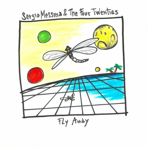 Sergio Messina & The Four Twenties - Fly Away (Yakka Dub)