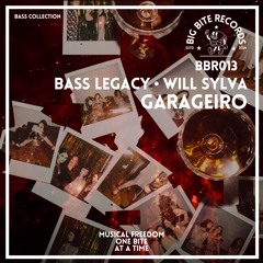Bass Legacy & Will Sylva - Garageiro [BBR013]
