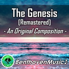"The Genesis" [Remastered] - An Original Composition | Commissioned for "GuildBound" on Steam