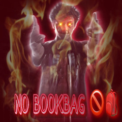 NO BOOKBAG🚫🎒