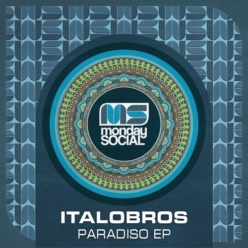 Italobros - Paradiso (Juan (AR), Marko Zalazar Remix) [Monday Social Music]