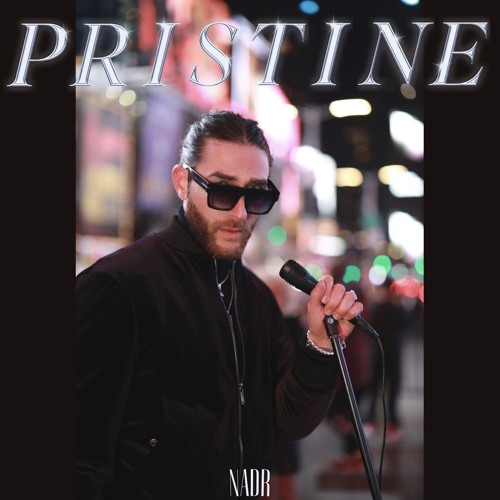 Stream Pristine by @NADR | Listen online for free on SoundCloud