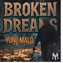 Broken Dreams