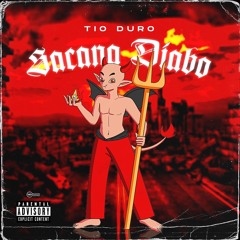 Tio Duro - Sacana Diabo