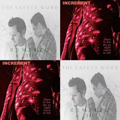 The Safety Word & Increment Double Special