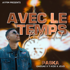 Avec Le Temps Reloaded (JOJO X TIKOD)