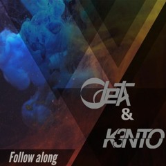 Odeta & K3nto - Follow along(Extended Mix)