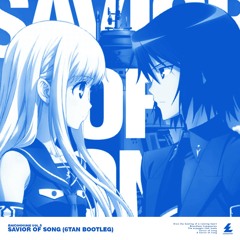 【AniCommune vol.5 】ナノ Feat. MY FIRST STORY - SAVIOR OF SONG (6Tan Bootleg)