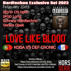 Koda Vs Def Cronic @ DCP & Fakom United 2023 Love Like Blood - Versus Djset 163 to 175 Bpm