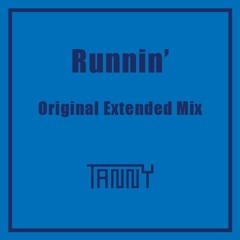Runnin' (Original Extended Mix)