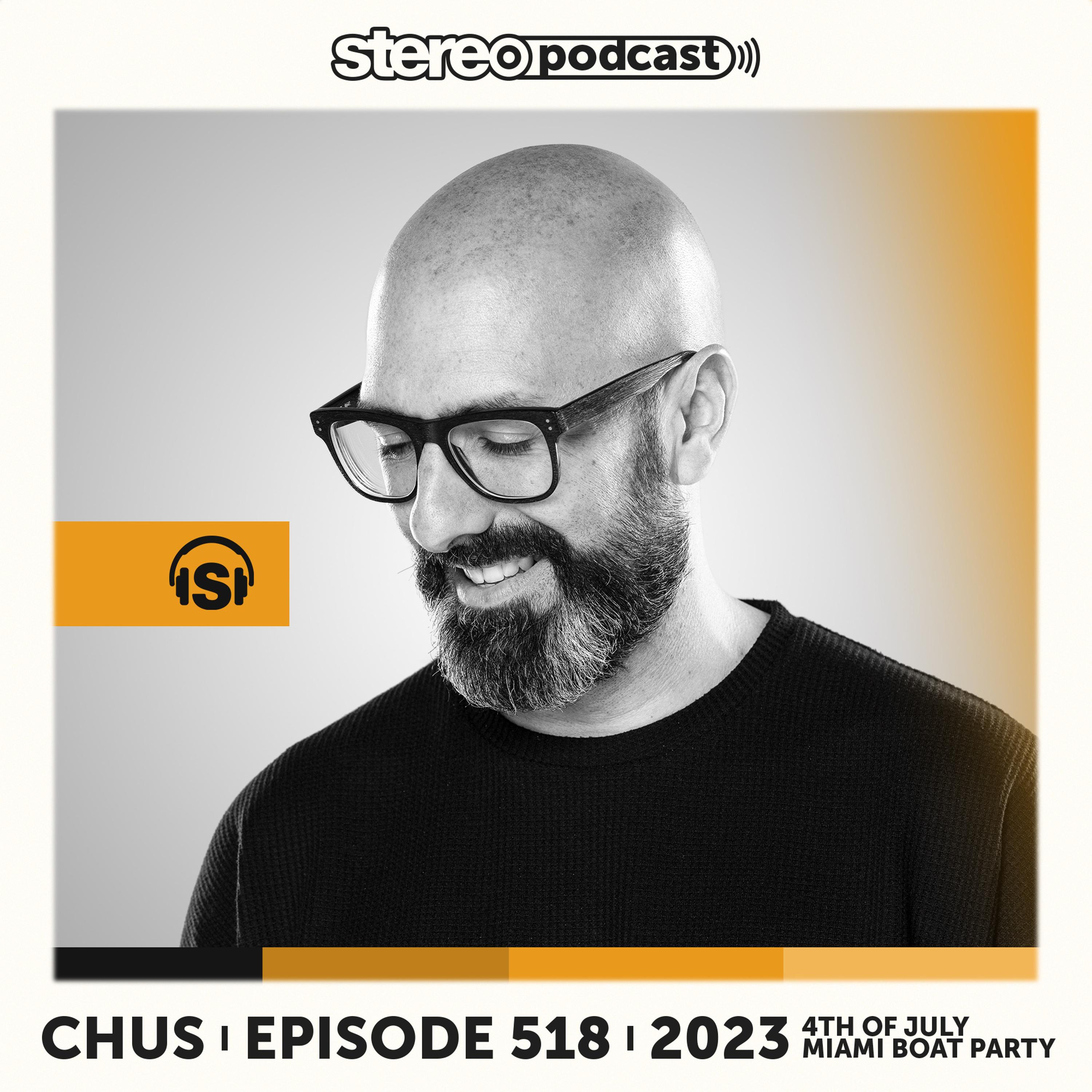 CHUS | LIVE FROM MIAMI BOAT PARTY | Stereo Productions Podcast 518 episode artwork