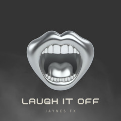 Laugh it off