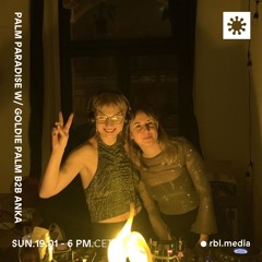 Palm Paradise | 036 w/ Goldie Palm b2b ANKA @RBL Berlin, 19th Jan 2025