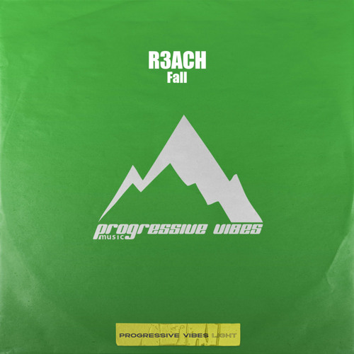 R3ACH - Fall [Progressive Vibes Light - PVM812L]