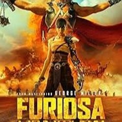 FURIOSA — FILM!. ONLINE SUBTITRAT IN ROMÂNĂ