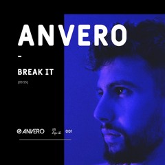 Anvero - Break It (Original Mix)