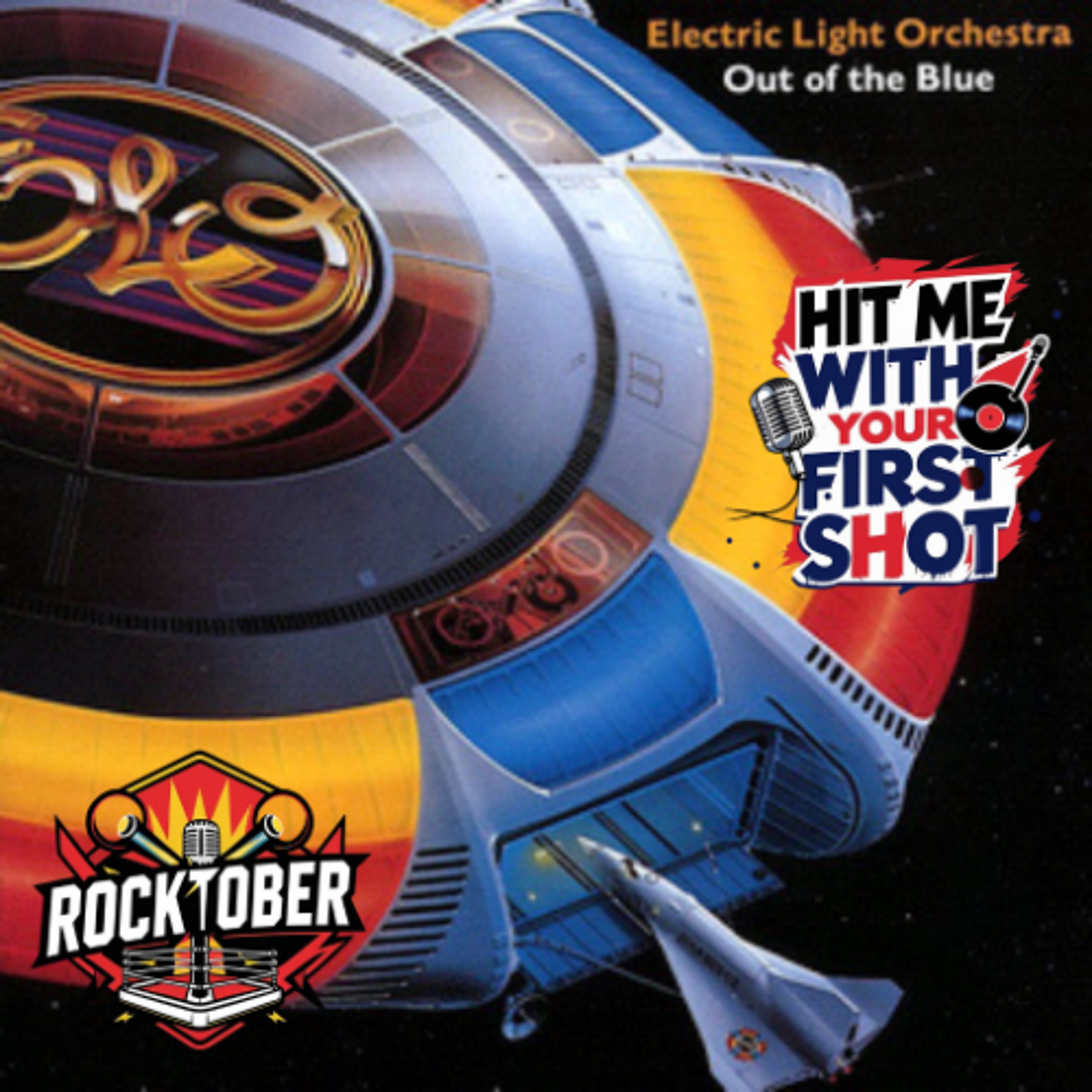 Hit Me With Your First Shot, ELO Out of the Blue, EP: 4, Episode 997 Hit Me With Your First Shot, ELO Out of the Blue, EP: 4, Episode 997