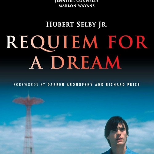 Requiem for a Dream by Hubert Selby Jr.