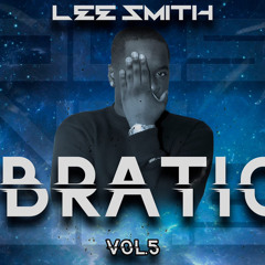 VIBRATION OF LEE SMITH Vol.5 - Mix (2k21)