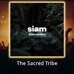 Siam - Edan Rivers