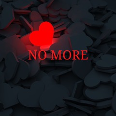 NO MORE