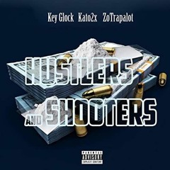 Kato 2x & Zo Trapalot ft. Key Glock - Hustlers & Shooters