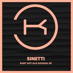 Sort Off Oldschool [Klaphouse EP]