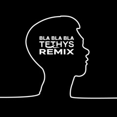 Bla bla bla - Gigi d'Agostino (Tethys Remix)