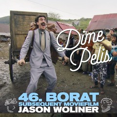 Episodio 46. BORAT SUBSEQUENT MOVIEFILM de Jason Woliner